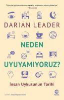 Vorderes Coverbild Neden Uyuyamiyoruz - Insan Uykusunun Tarihi