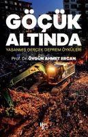 Vorderes Coverbild Göcük Altinda ;Yasanmis Gercek Deprem Öyküleri