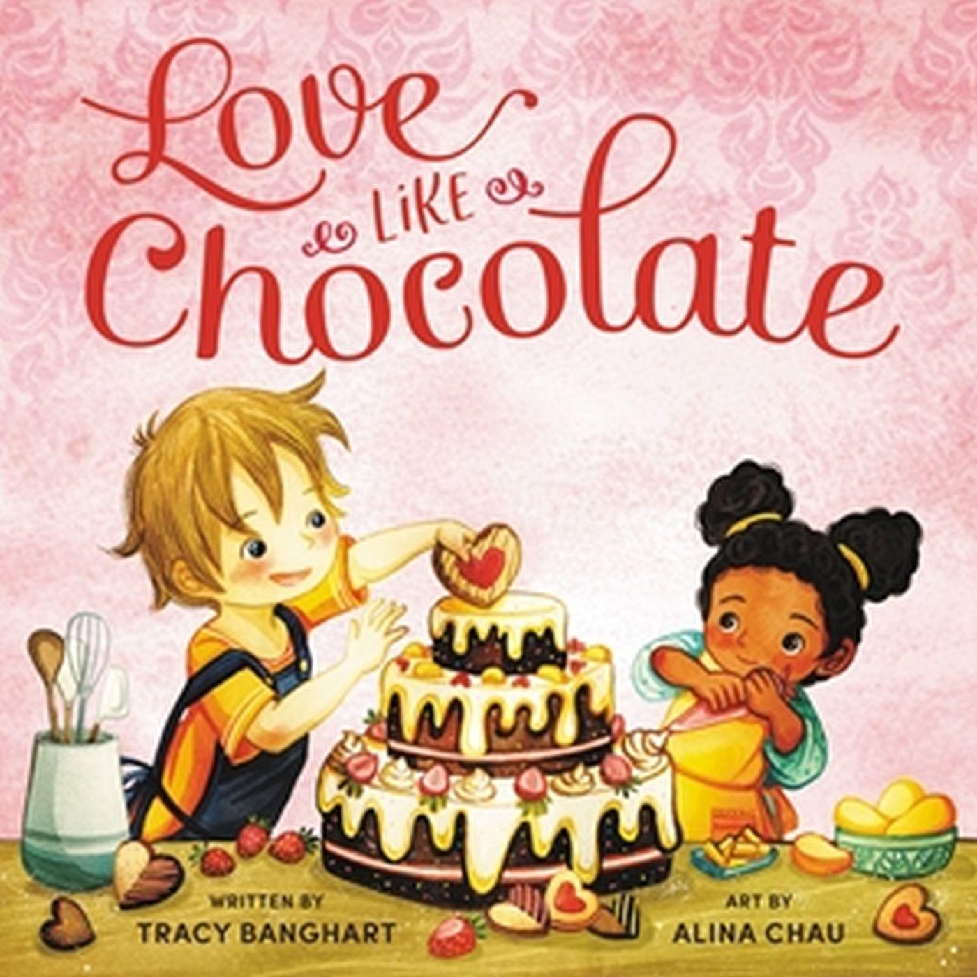 Vorderes Coverbild Love Like Chocolate