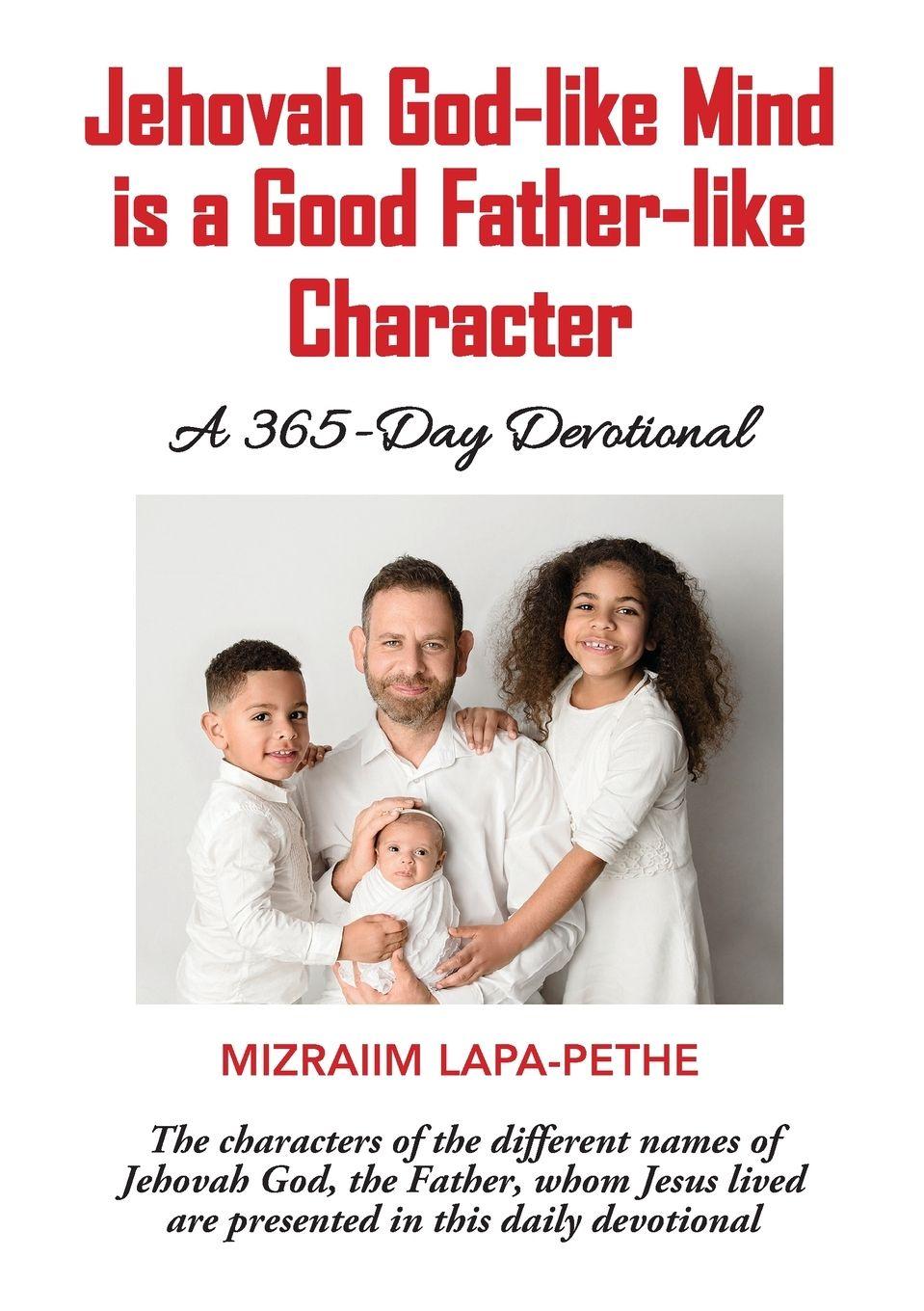 Vorderes Coverbild Jehovah God-like mind is a Good Father-like Character