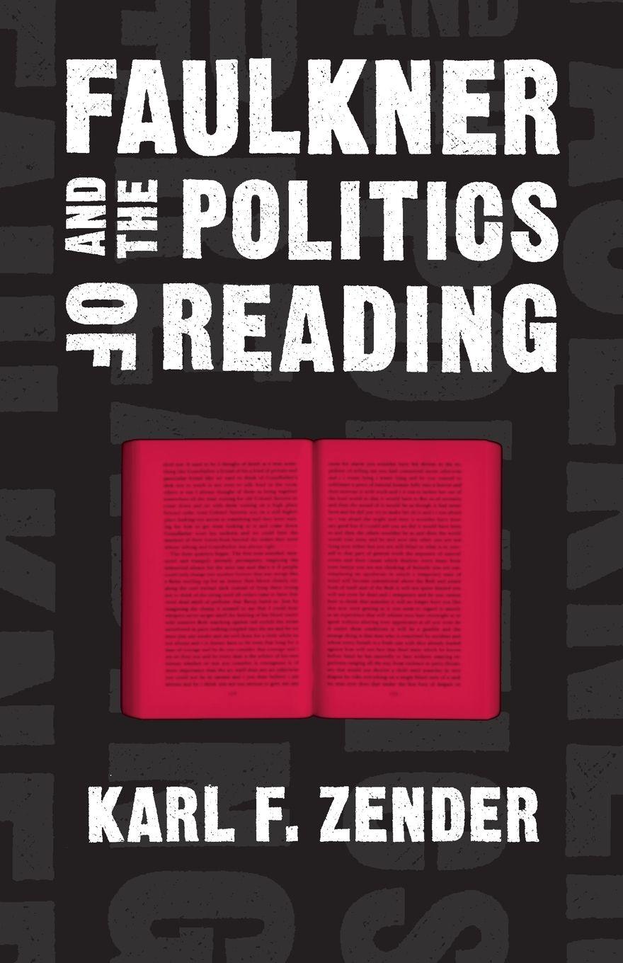 Vorderes Coverbild Faulkner and the Politics of Reading