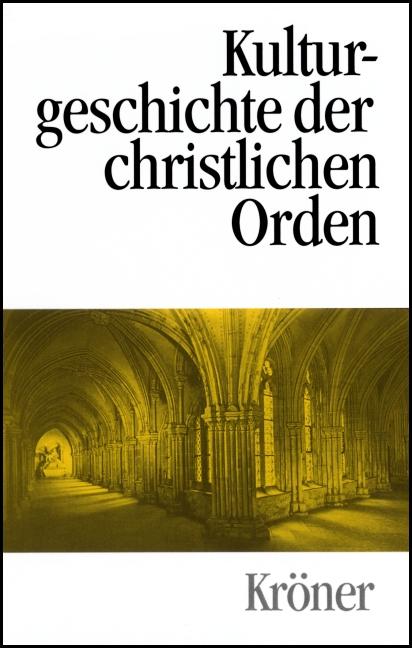 Vorderes Coverbild Kulturgeschichte der christlichen Orden