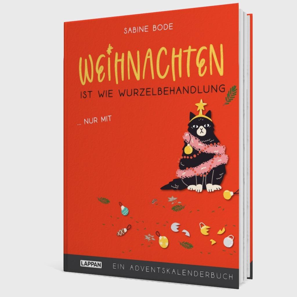 Beispielinhalt (Bild) Weihnachten ist wie Wurzelbehandlung, nur mit Lametta