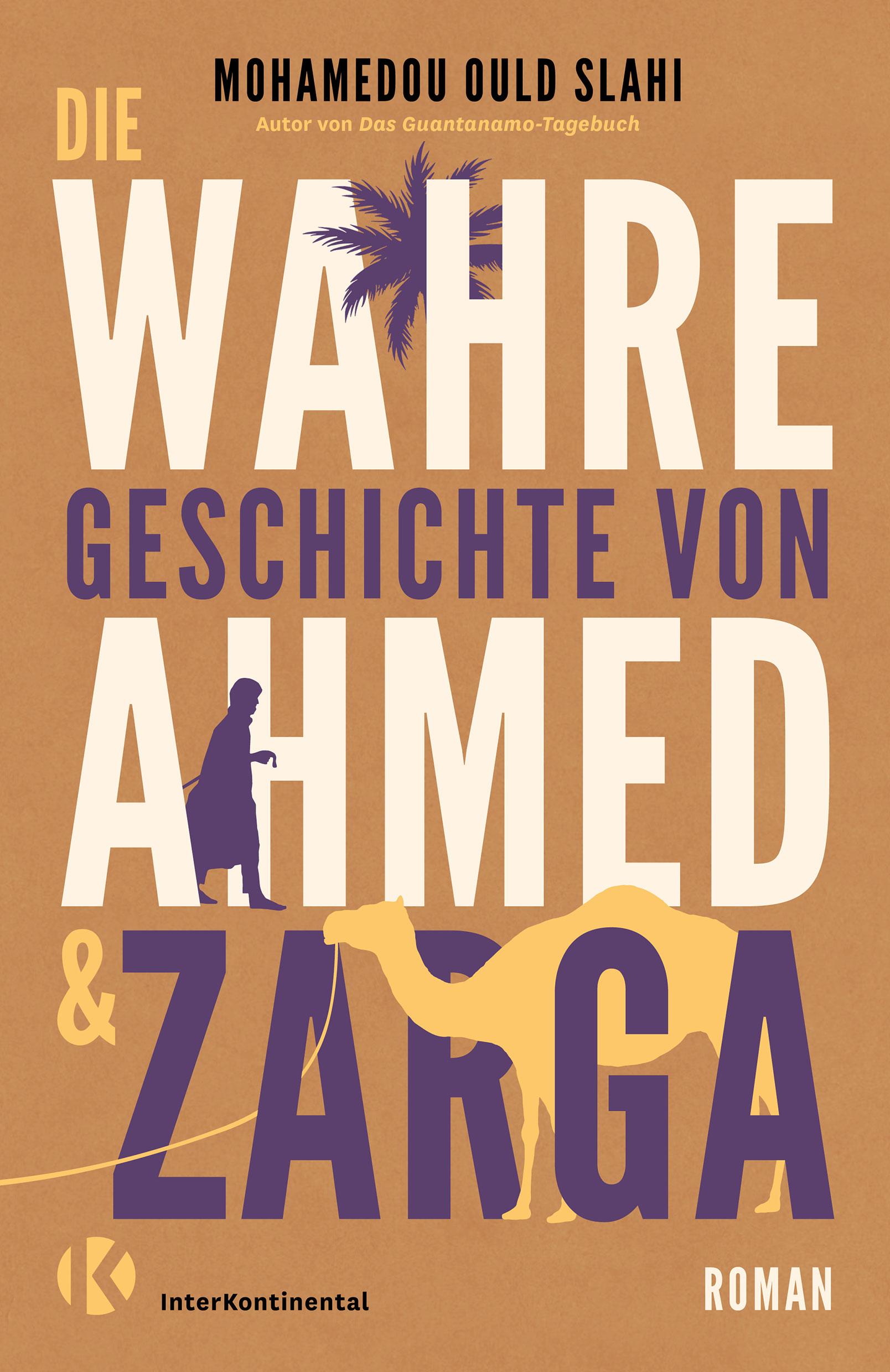 Vorderes Coverbild Die wahre Geschichte von Ahmed und Zarga