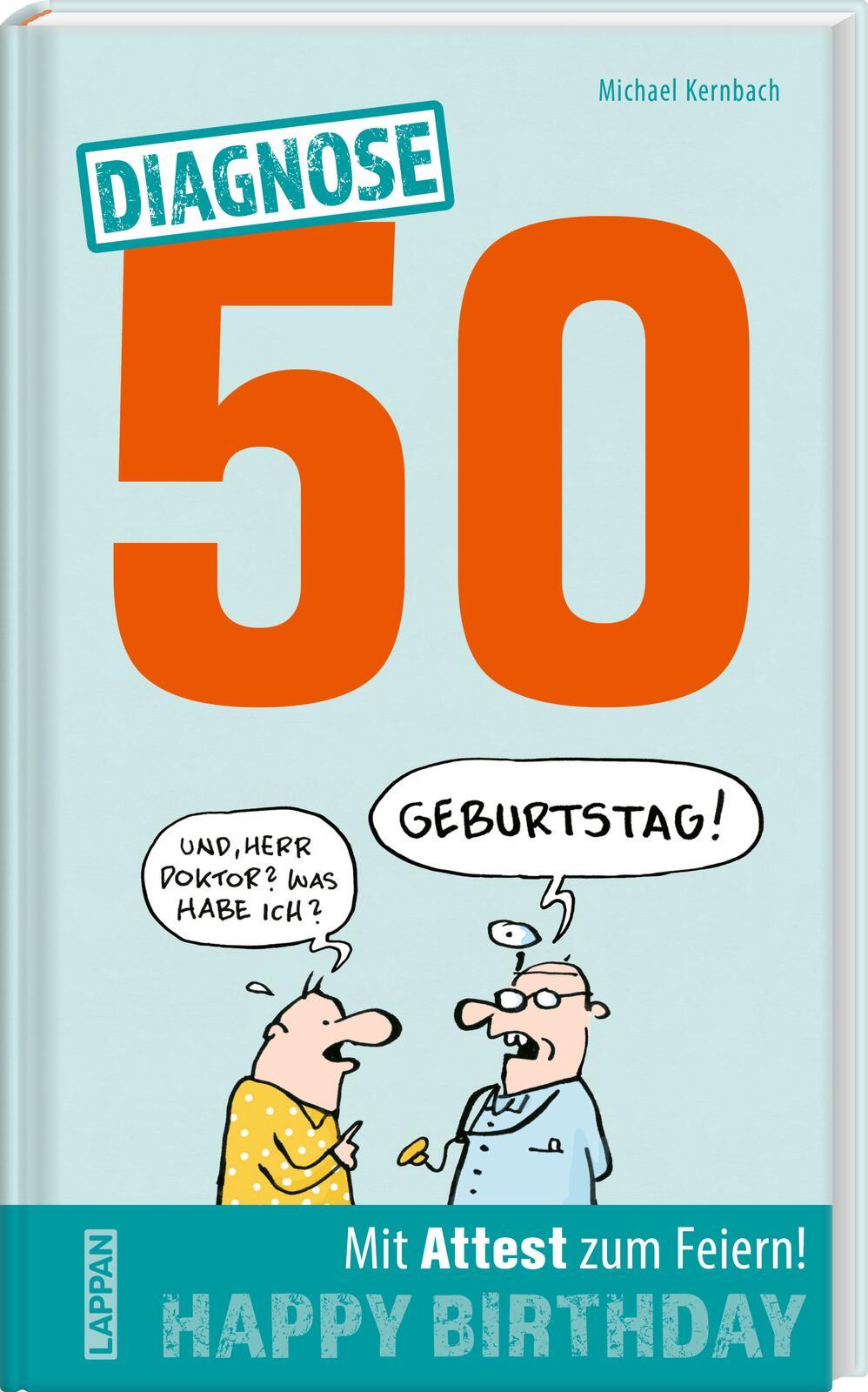 Vorderes Coverbild Diagnose 50 Happy Birthday (Geschenkbuch mit Attest zum Feiern)