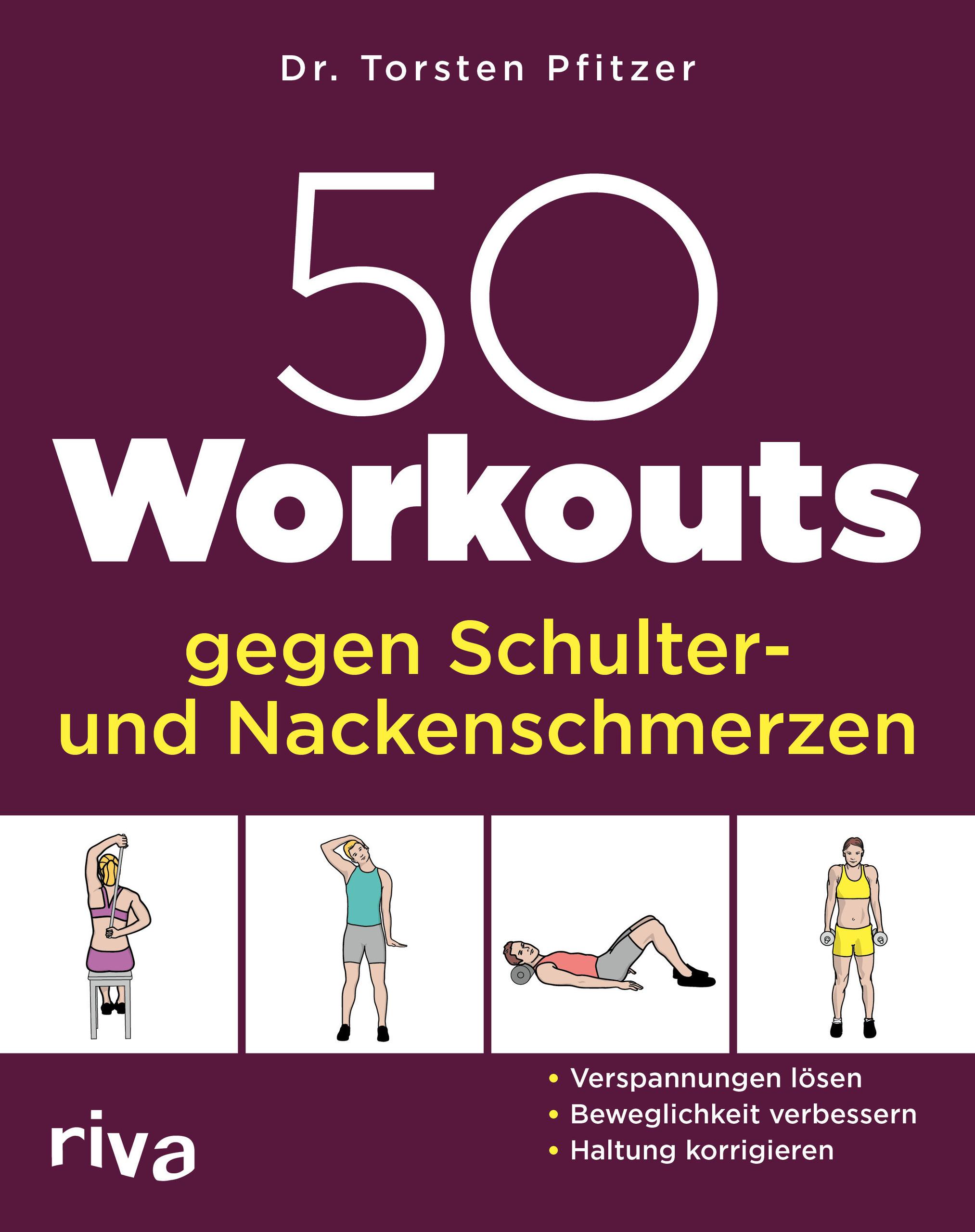 Vorderes Coverbild 50 Workouts gegen Schulter- und Nackenschmerzen