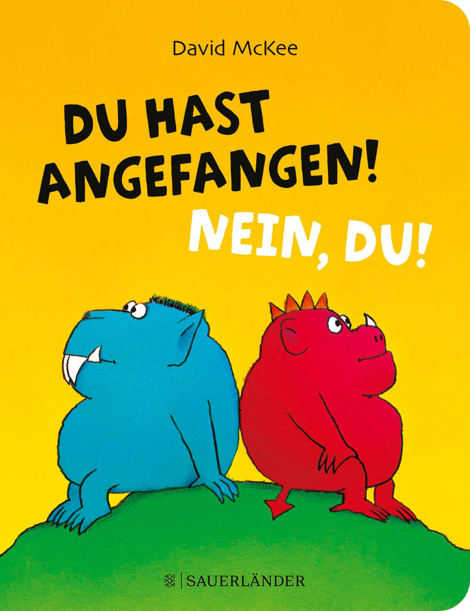 Vorderes Coverbild Du hast angefangen! Nein, du!