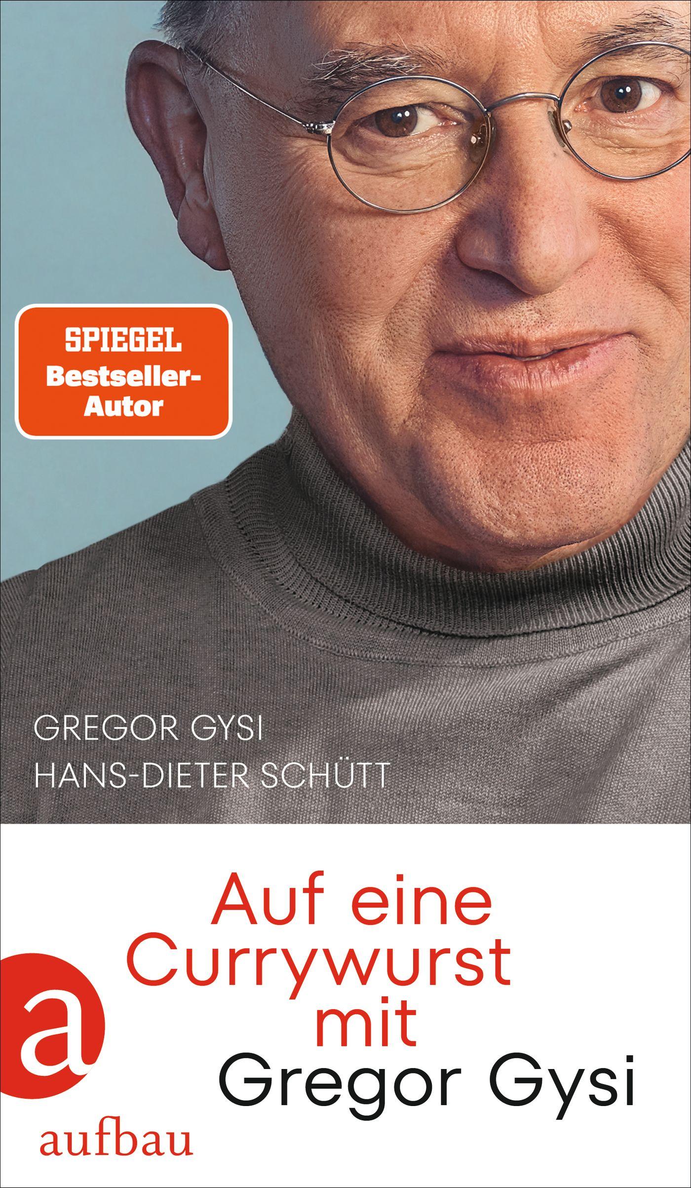 Vorderes Coverbild Auf eine Currywurst mit Gregor Gysi