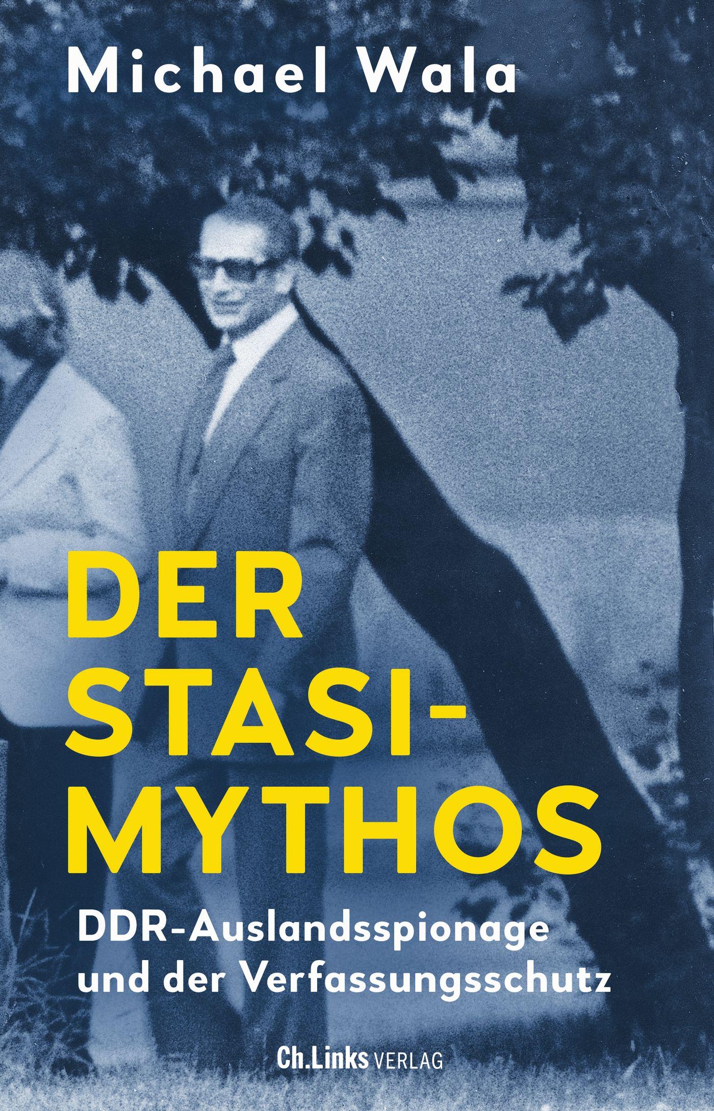 Vorderes Coverbild Der Stasi-Mythos