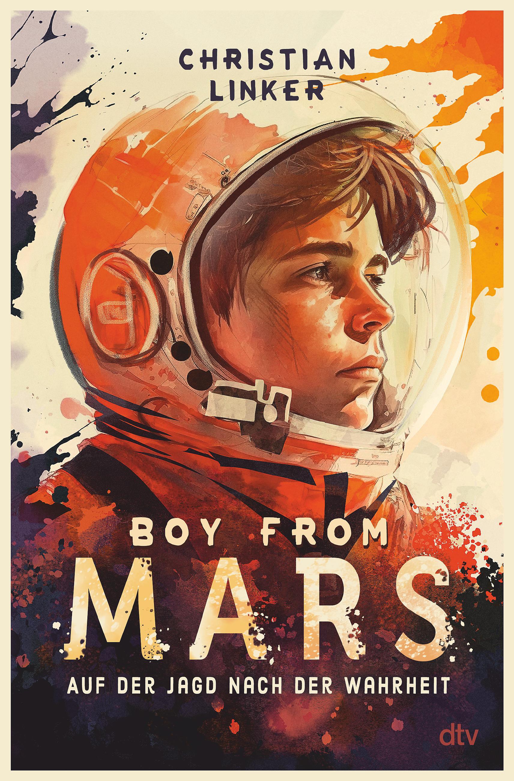 Vorderes Coverbild Boy from Mars - Auf der Jagd nach der Wahrheit