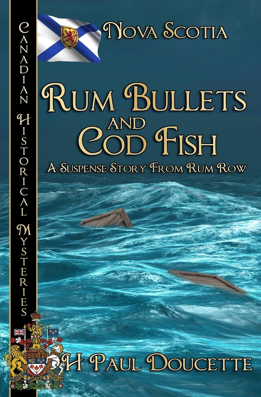 Vorderes Coverbild Rum Bullets and Cod Fish