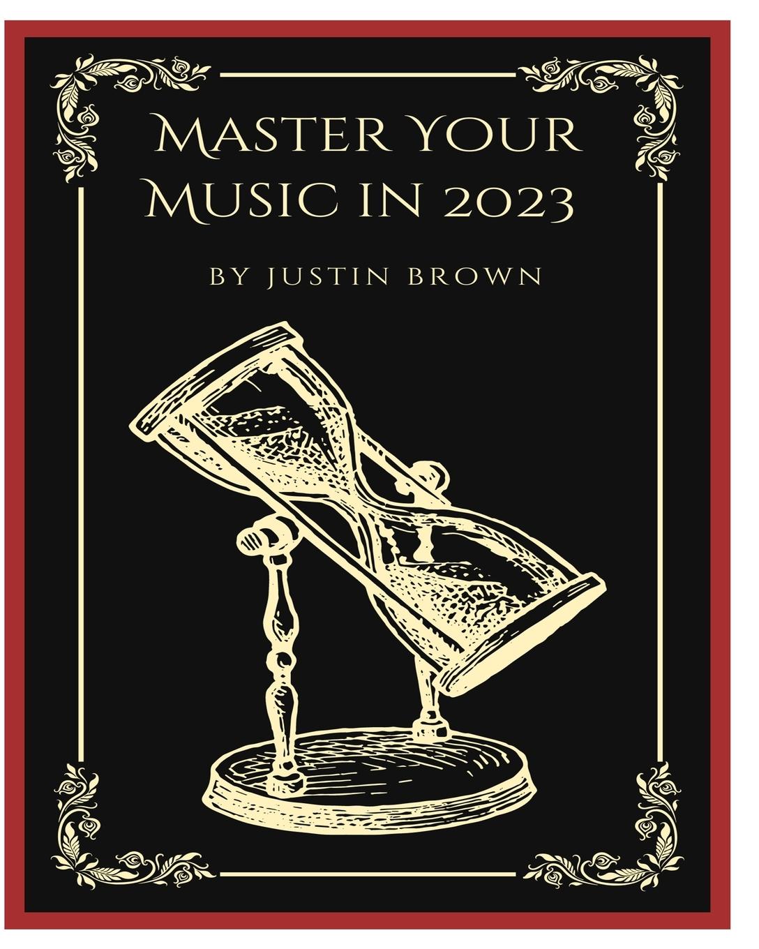 Vorderes Coverbild Master Your Music in 2023