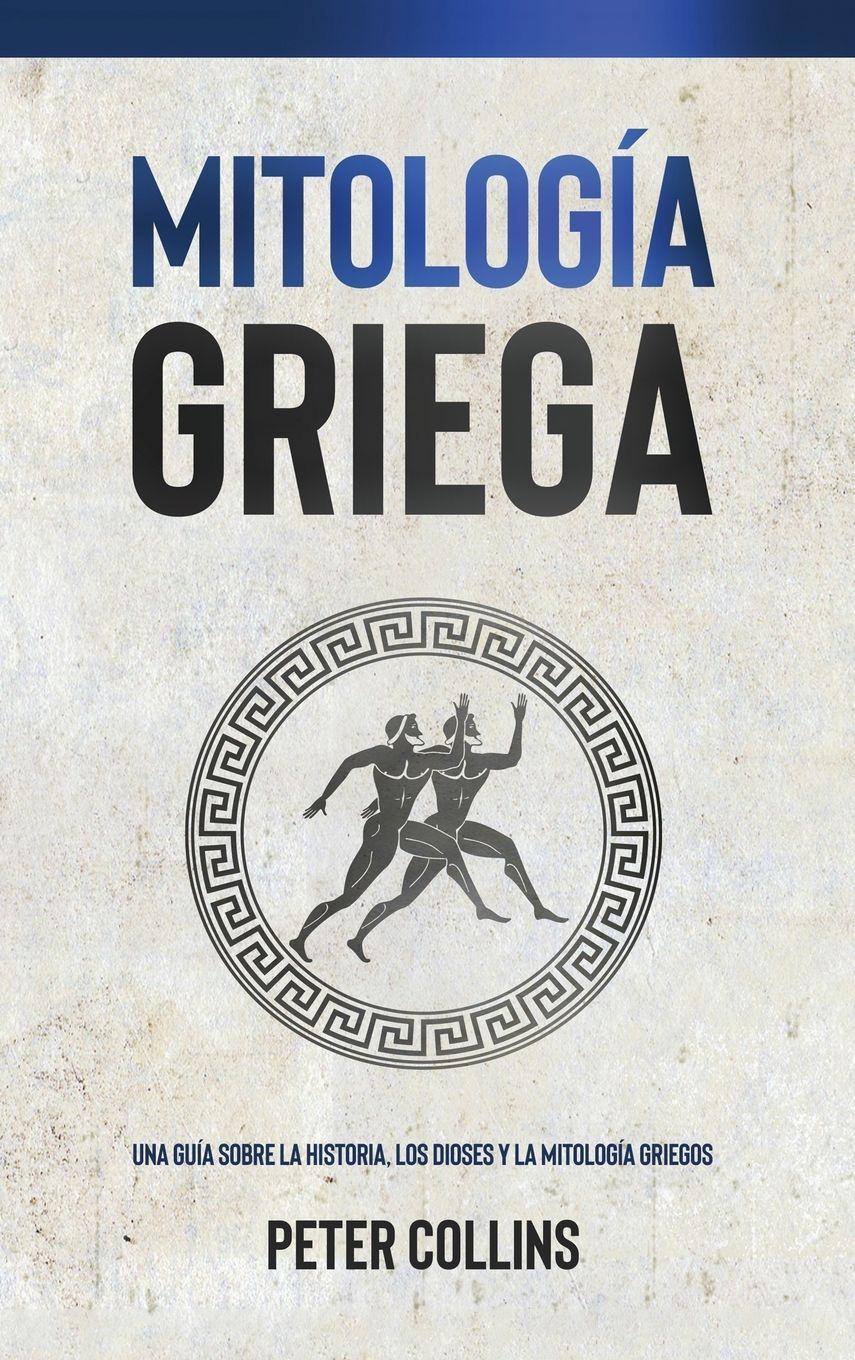Vorderes Coverbild Mitología Griega
