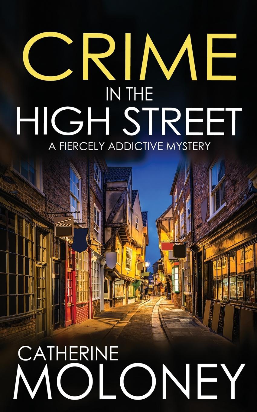 Vorderes Coverbild CRIME IN THE HIGH STREET a fiercely addictive mystery