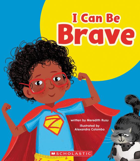Vorderes Coverbild I Can Be Brave (Learn About: Your Best Self)