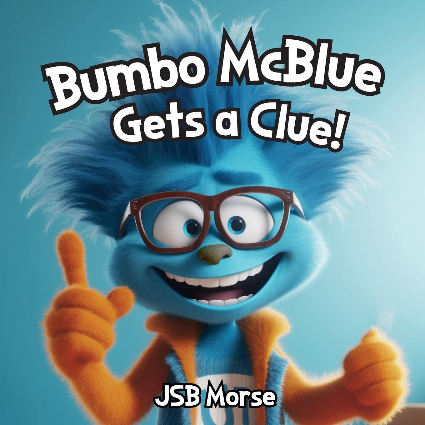 Vorderes Coverbild Bumbo McBlue Gets a Clue!