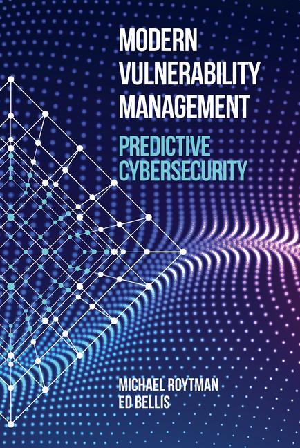 Vorderes Coverbild Modern Vulnerability Management: Predictive Cybersecurity