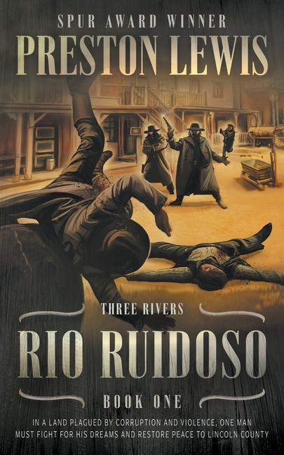 Vorderes Coverbild Rio Ruidoso: Three Rivers Book One: Historical Western Series