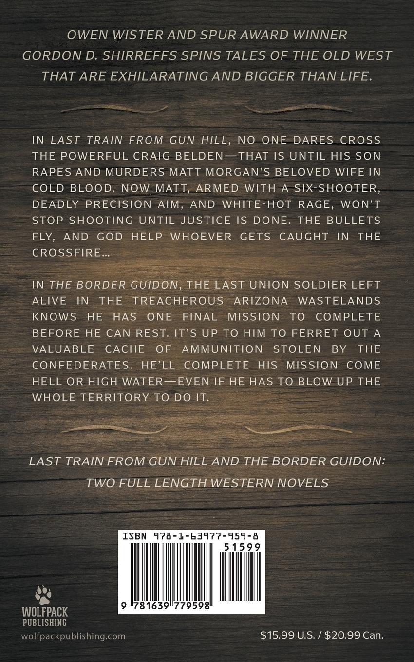 Rückseitencover Last Train from Gun Hill and The Border Guidon: Two Full Length Western Novels