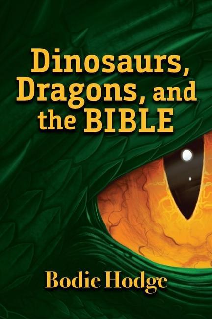 Vorderes Coverbild Dinosaurs, Dragons, and the Bible