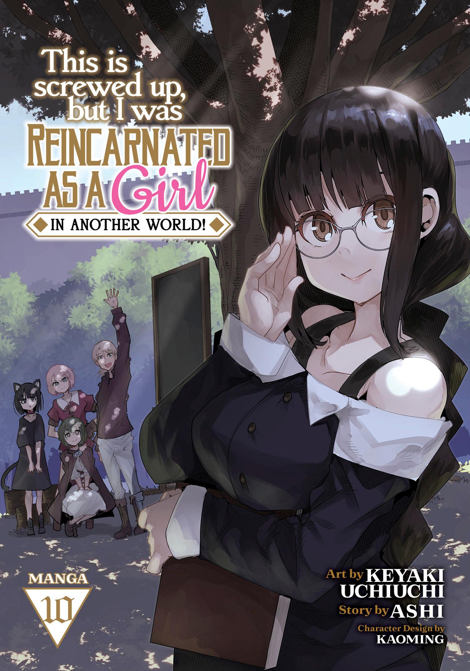 Vorderes Coverbild This Is Screwed Up, But I Was Reincarnated as a Girl in Another World! (Manga) Vol. 10
