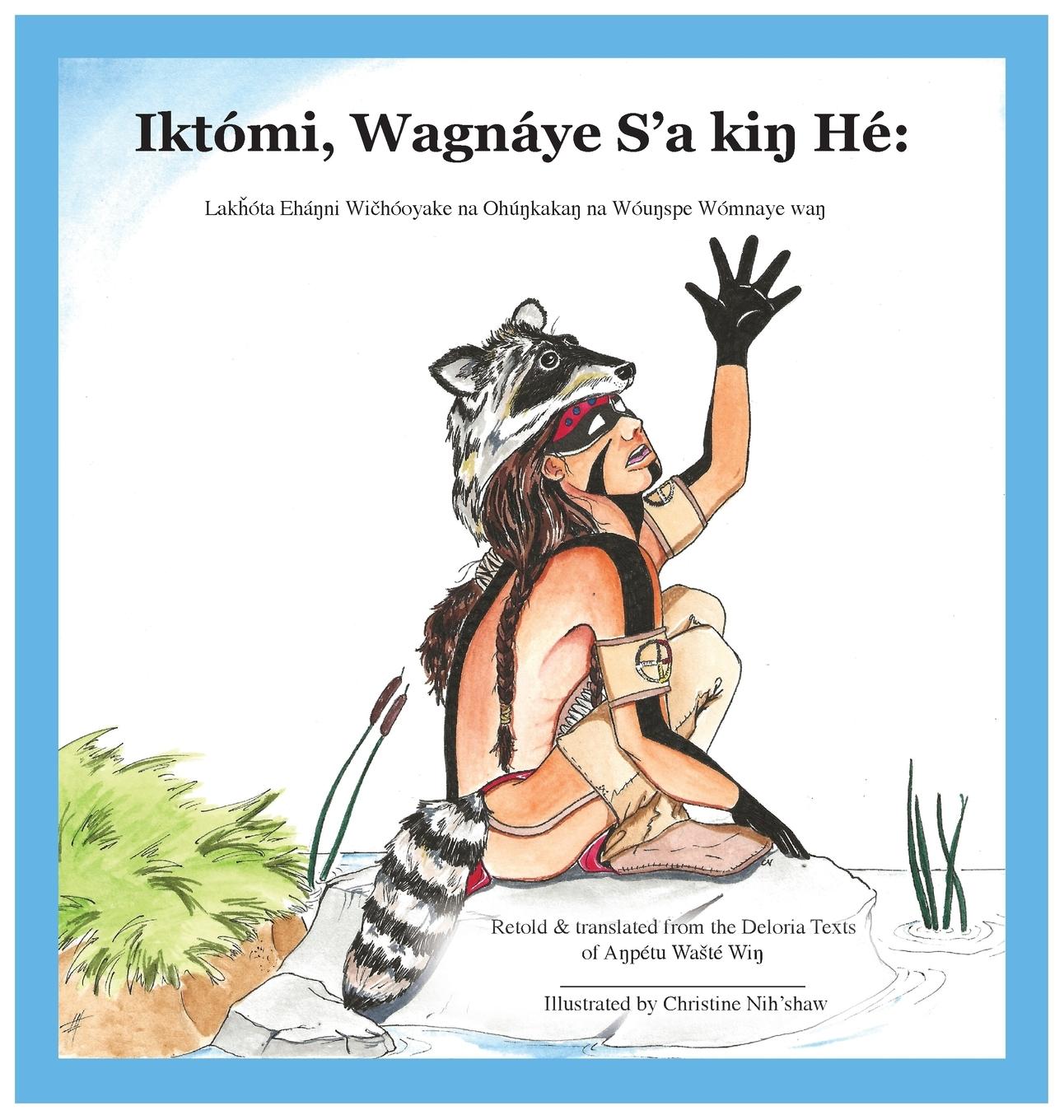 Vorderes Coverbild Iktómi, Wagnáye S'a ki¿ Hé