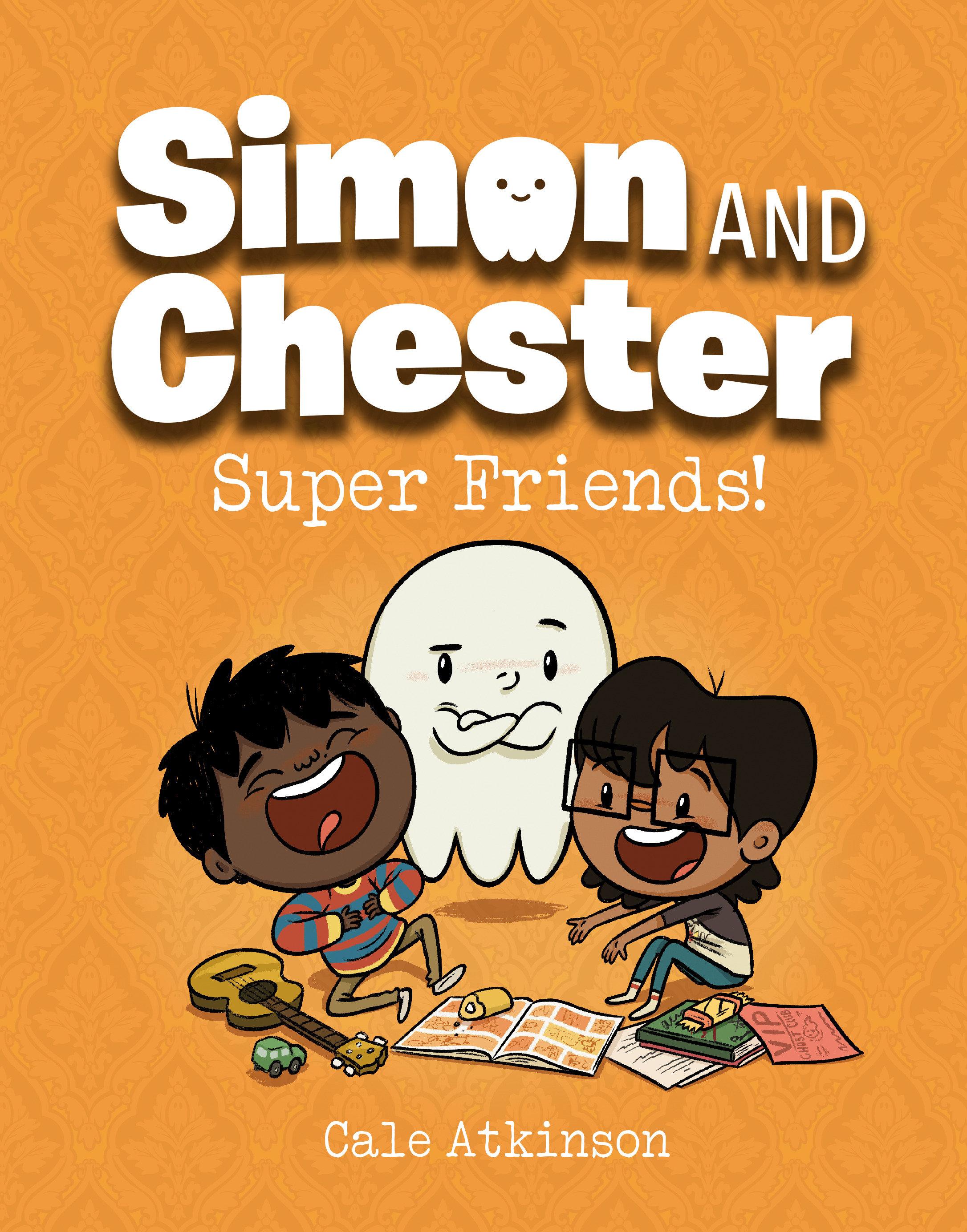 Vorderes Coverbild Super Friends! (Simon and Chester Book #4)