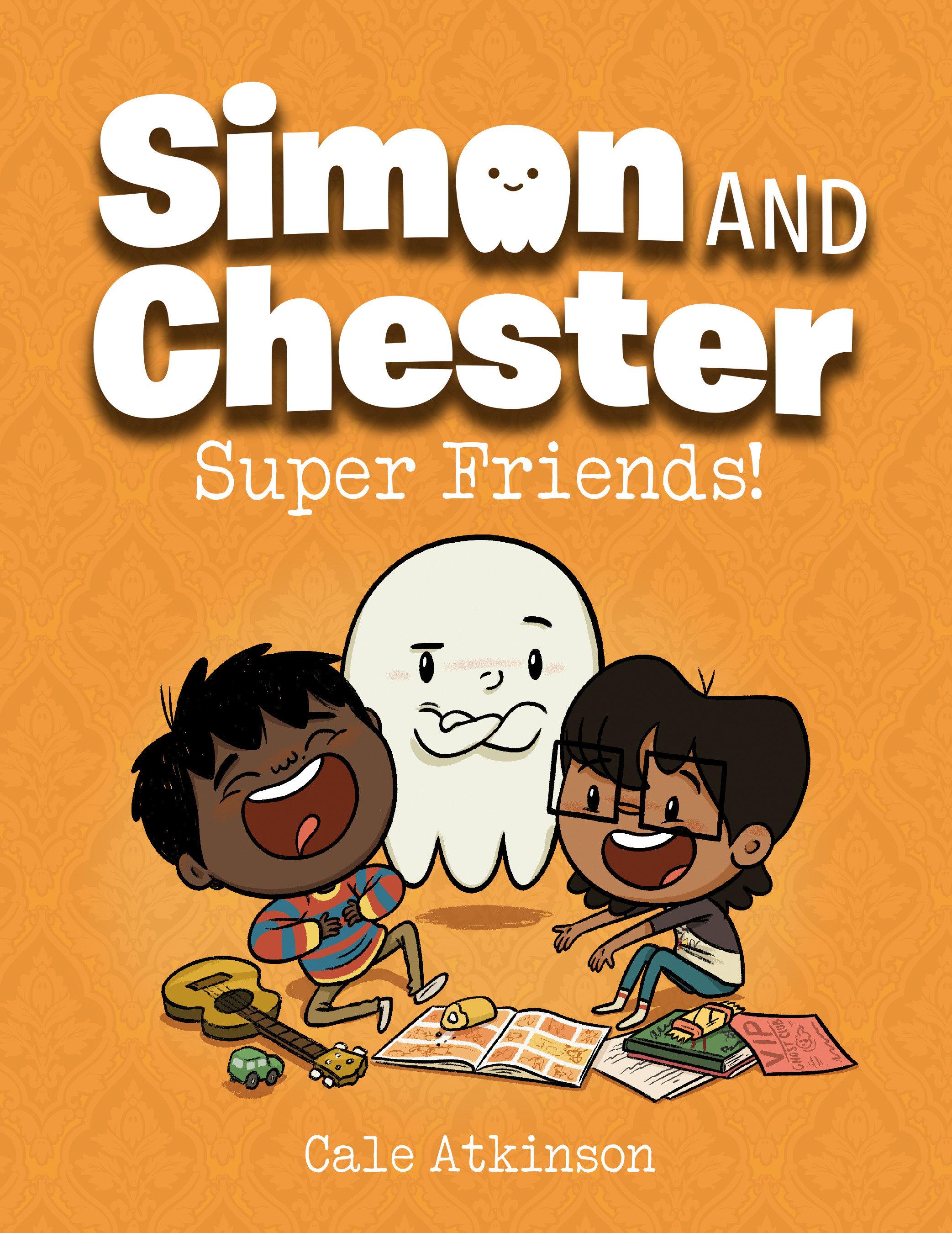 Vorderes Coverbild Super Friends! (Simon and Chester Book #4)