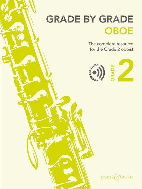 Vorderes Coverbild Grade by Grade Oboe - The Complete Resource for the Grade 2 Oboist for Oboe and Piano Book with Online Audio