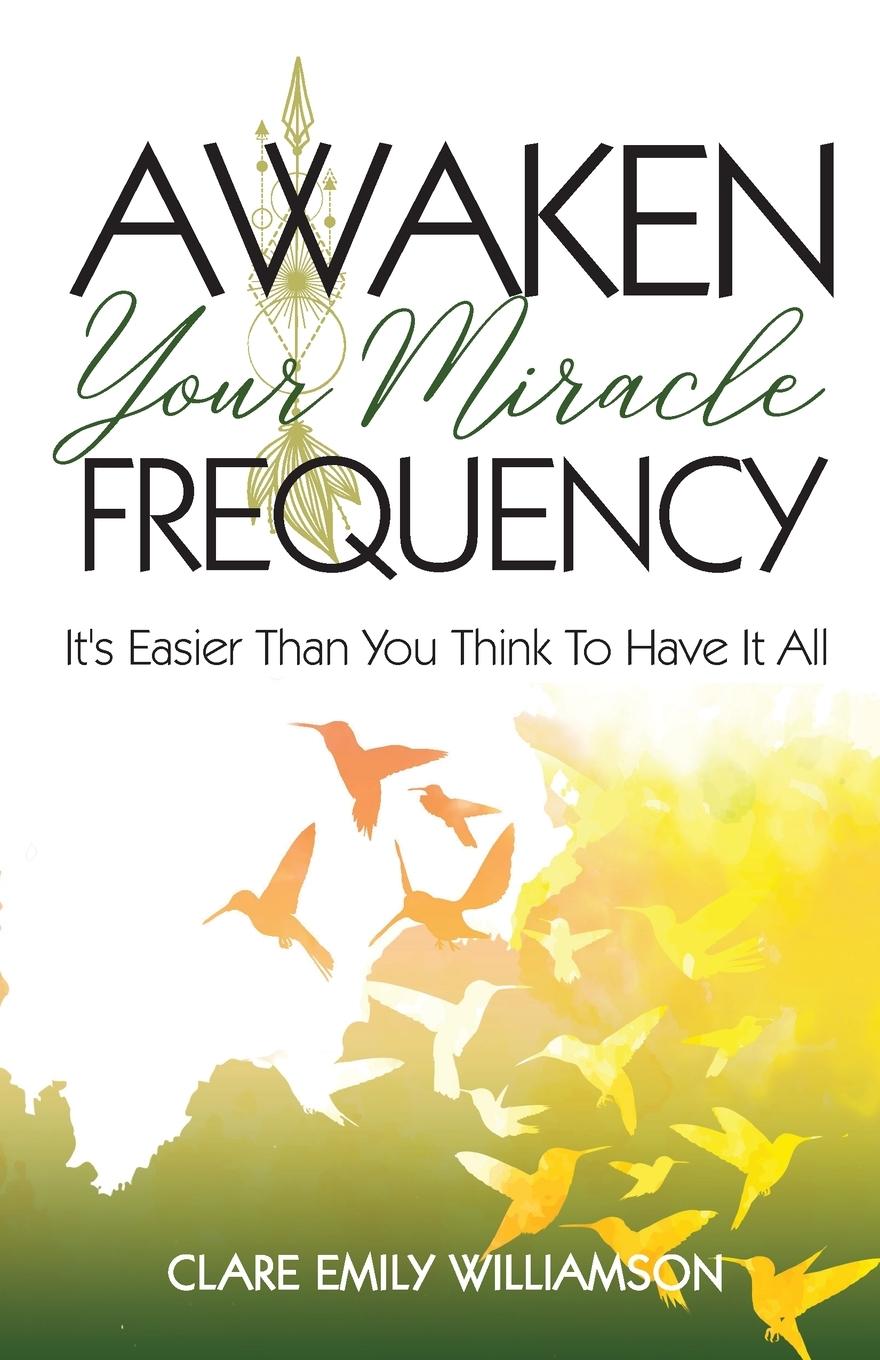 Vorderes Coverbild Awaken Your Miracle Frequency