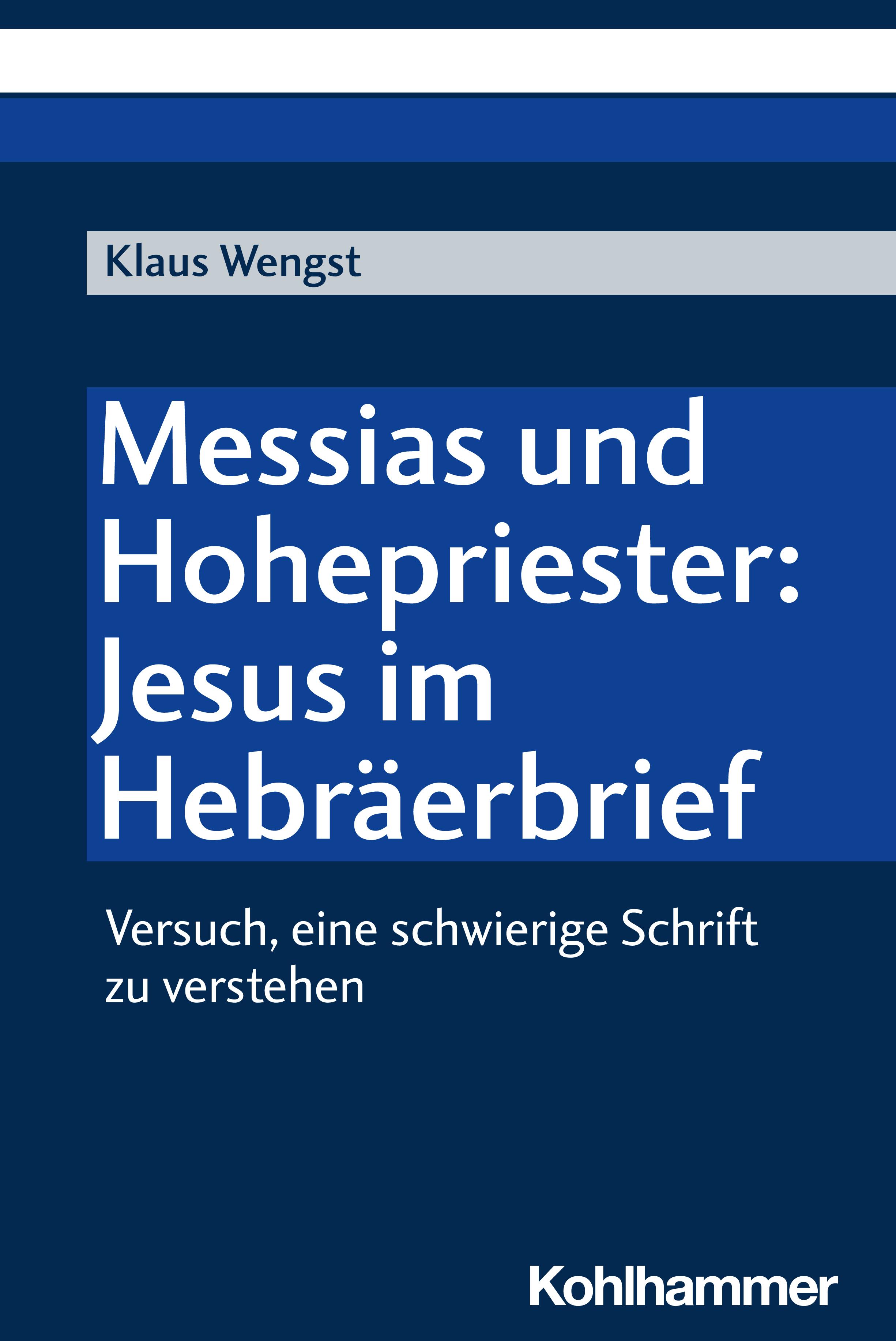 Vorderes Coverbild Messias und Hohepriester: Jesus im Hebräerbrief