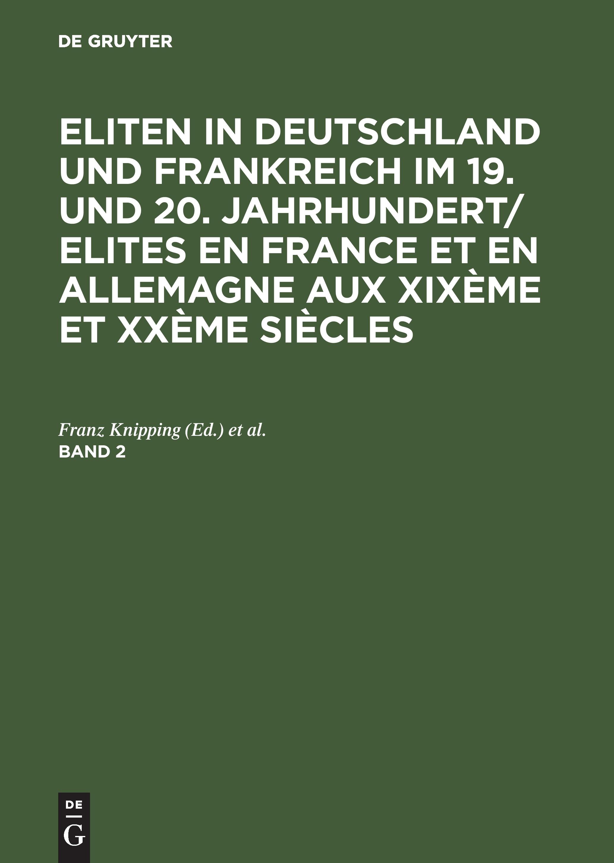 Vorderes Coverbild Eliten in Deutschland und Frankreich im 19. und 20. Jahrhundert/Elites en France et en Allemagne aux XIXème et XXème siècles. Band 2