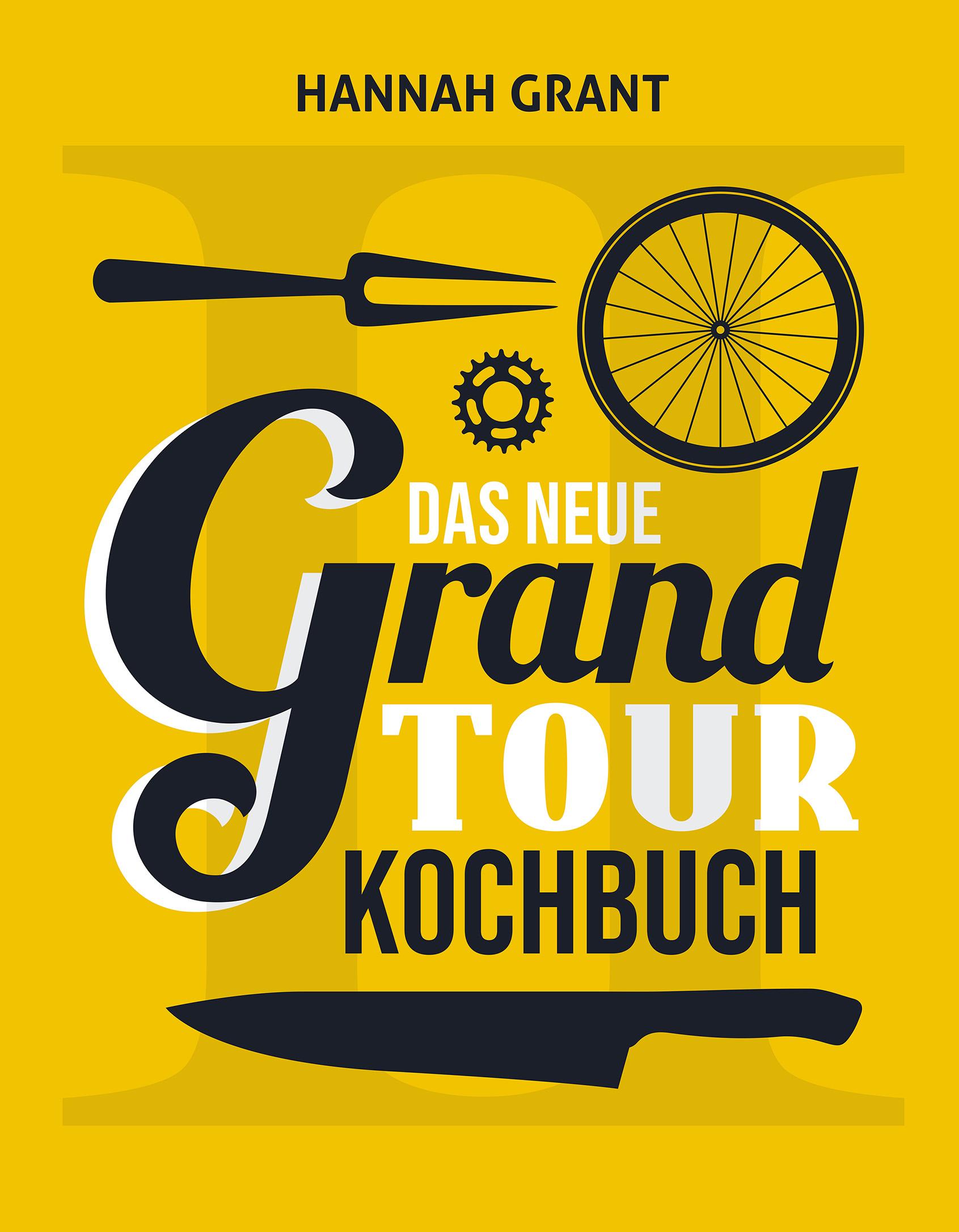 Vorderes Coverbild Das neue Grand Tour Kochbuch 2.0