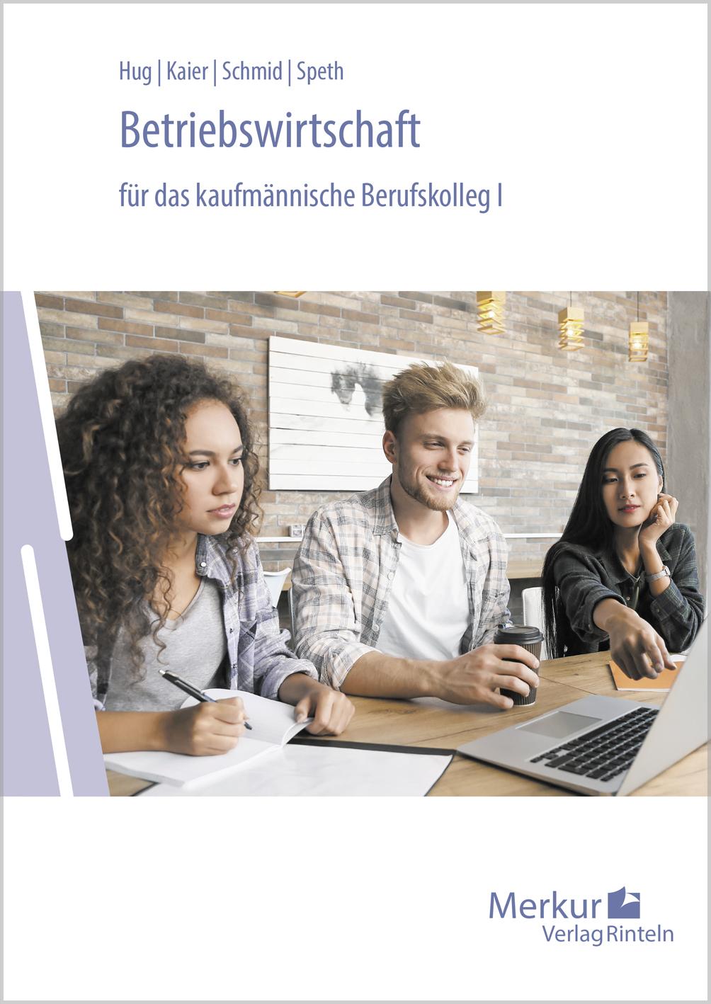 Vorderes Coverbild Betriebswirtschaft für das kaufmännische Berufskolleg 1. Baden-Württemberg