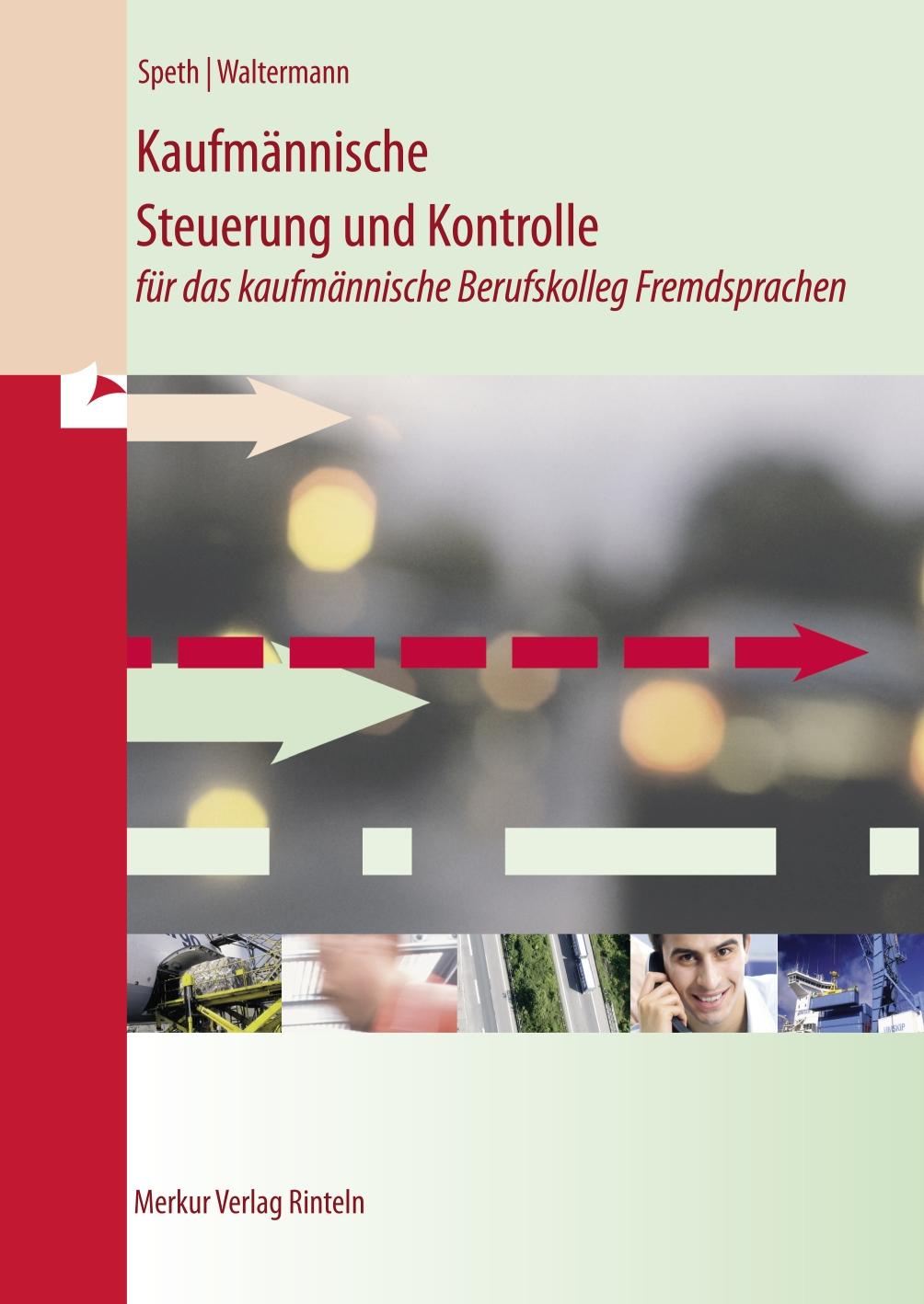 Vorderes Coverbild Kaufmännische Steuerung und Kontrolle für das kaufmännische Berufskolleg Fremdsprachen