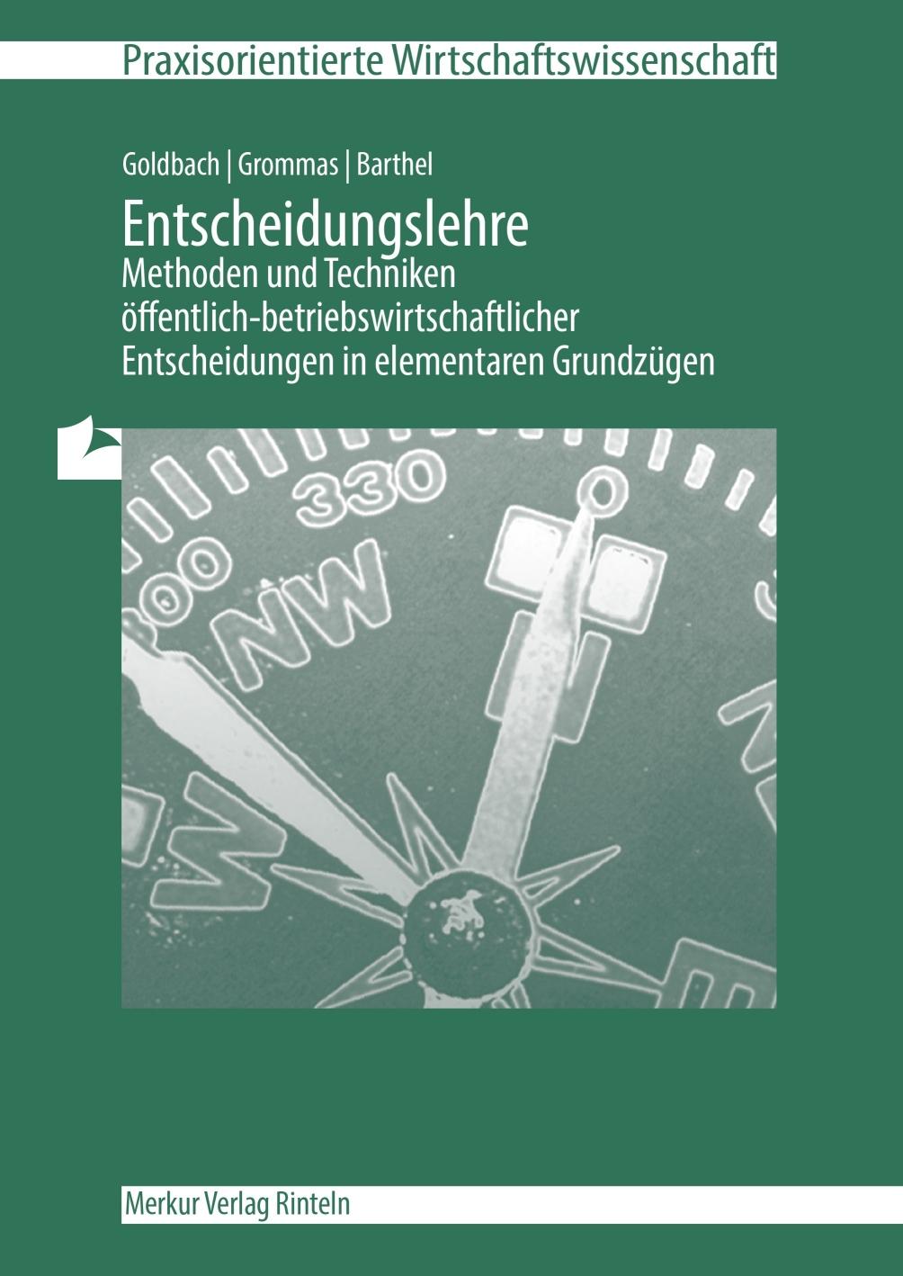 Vorderes Coverbild Entscheidungslehre - Methoden und Techniken