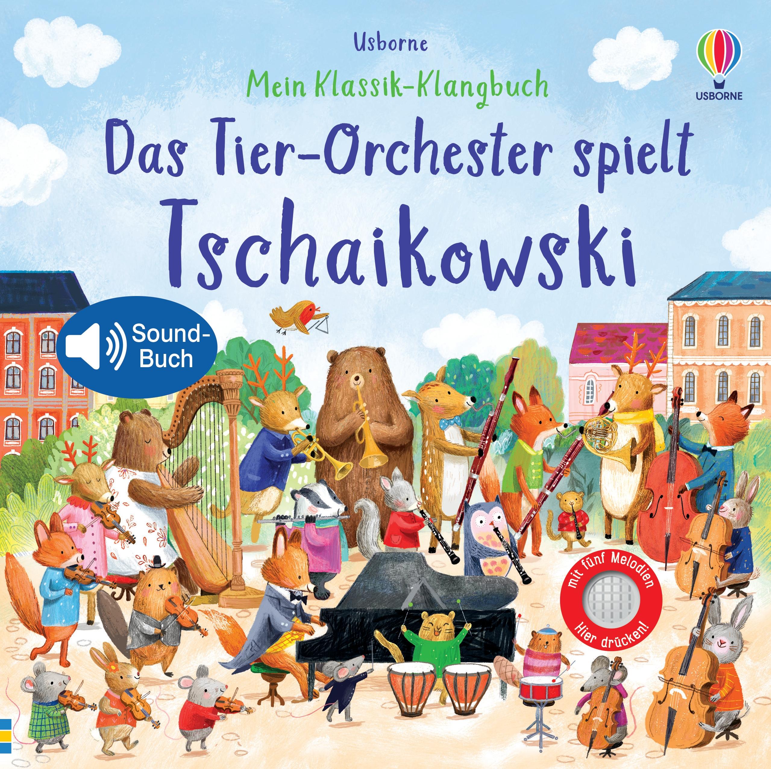 Vorderes Coverbild Mein Klassik-Klangbuch: Das Tier-Orchester spielt Tschaikowski