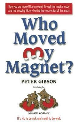 Vorderes Coverbild Who Moved My Magnet?