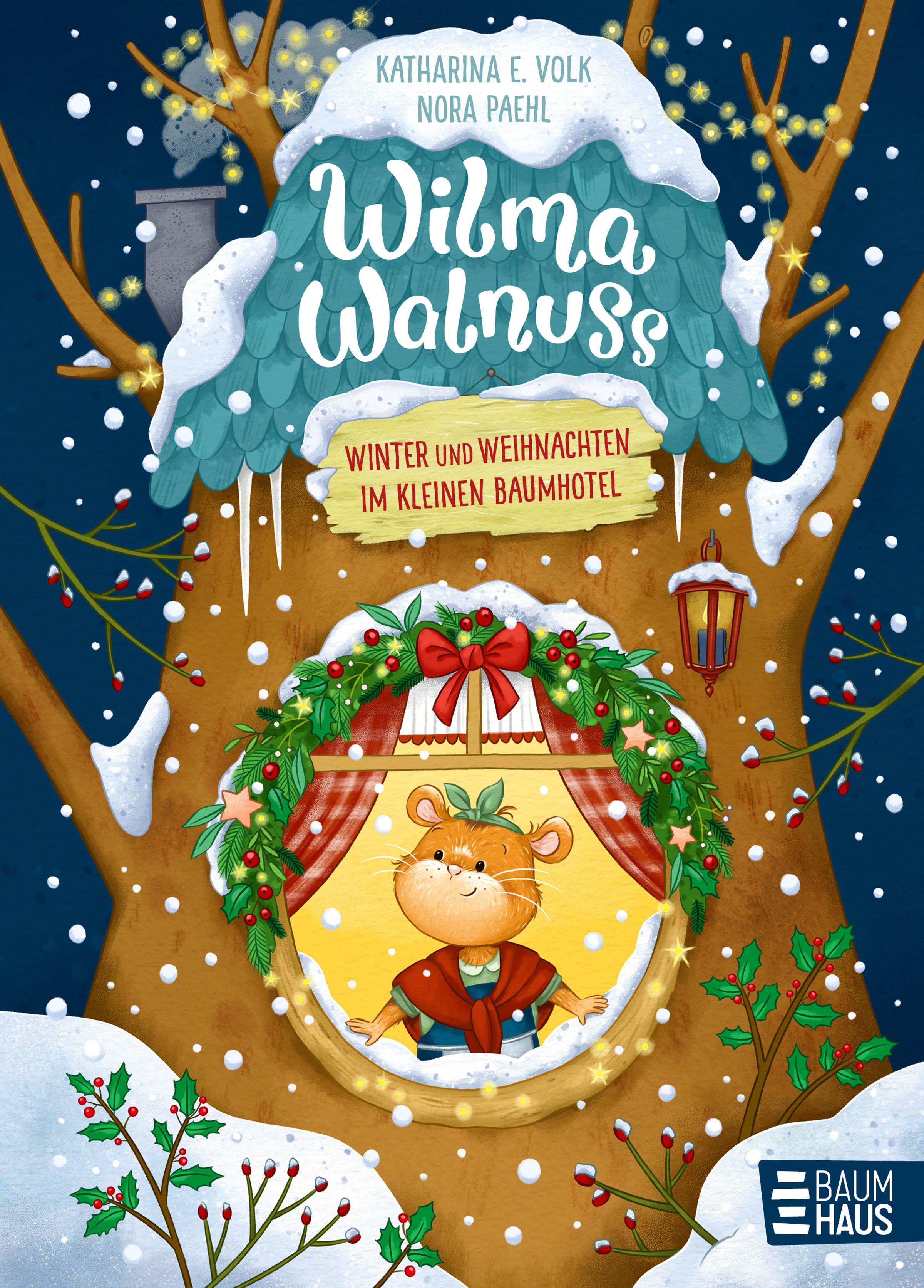 Vorderes Coverbild Wilma Walnuss - Winter und Weihnachten im kleinen Baumhotel, Band 3
