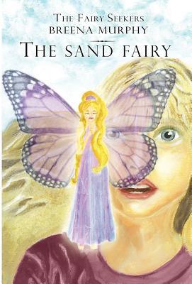 Vorderes Coverbild The Fairy Seekers - The Sand Fairy