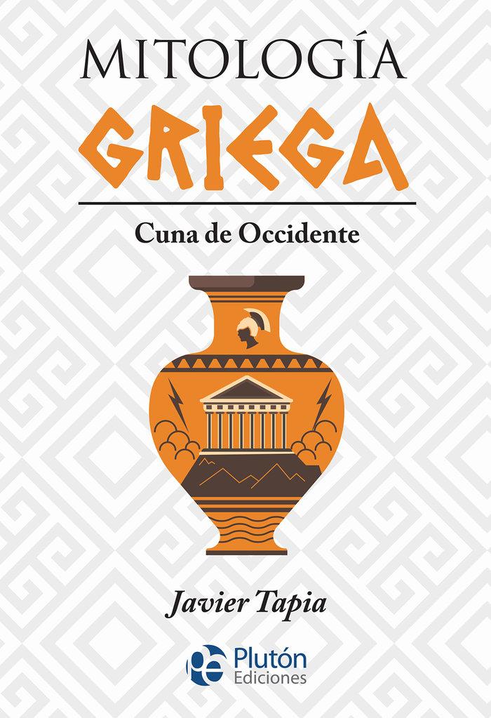 Vorderes Coverbild Mitología griega : cuna de Occidente
