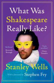 Vorderes Coverbild What Was Shakespeare Really Like?
