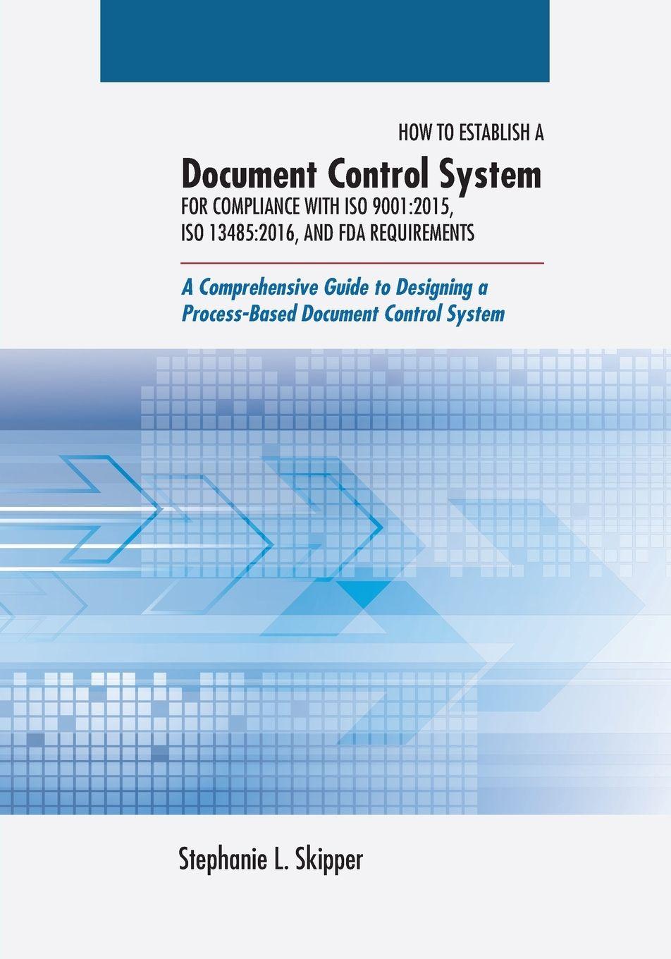 Vorderes Coverbild How to Establish a Document Control System for Compliance with ISO 9001