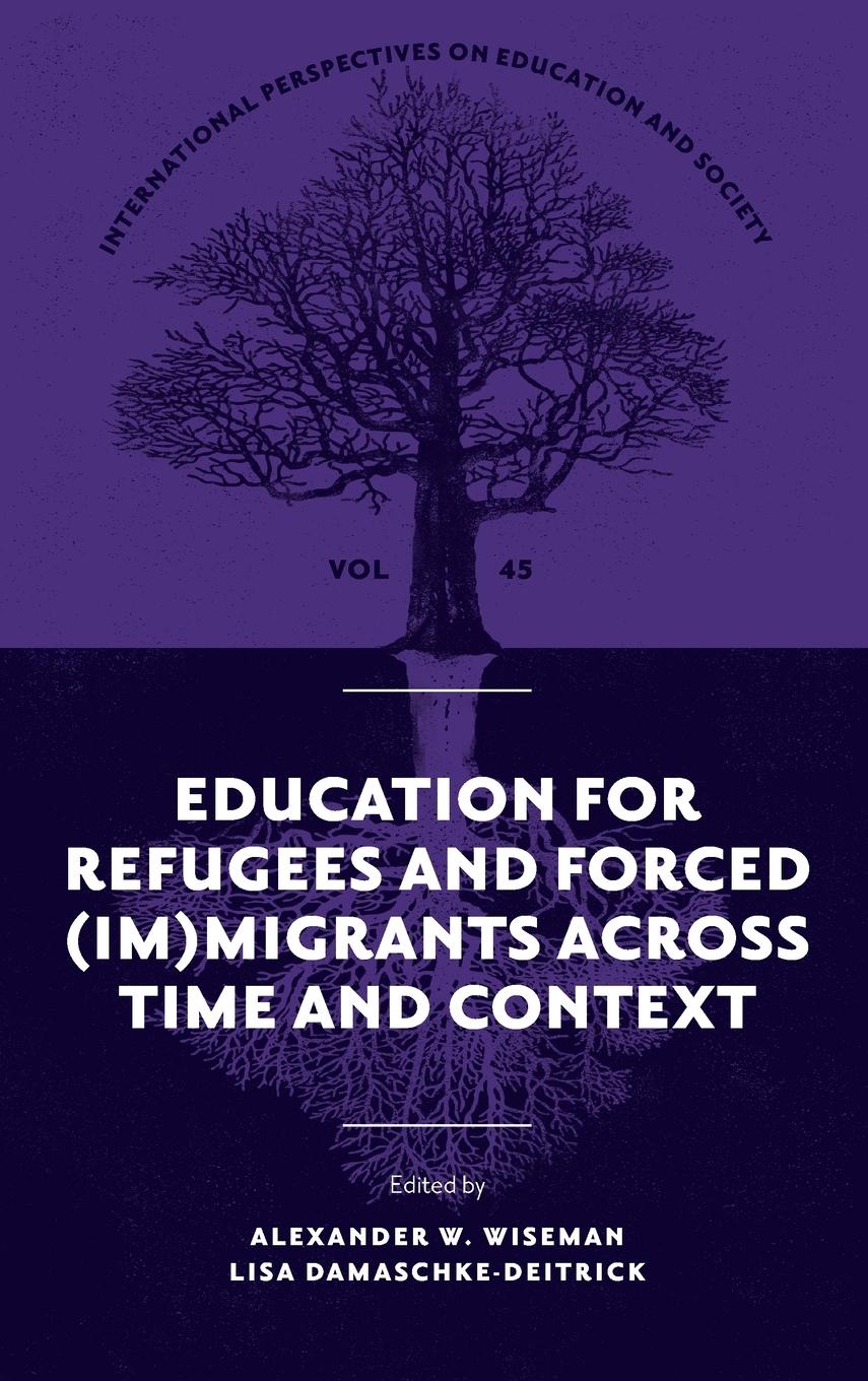 Vorderes Coverbild Education for Refugees and Forced (Im)Migrants Across Time and Context