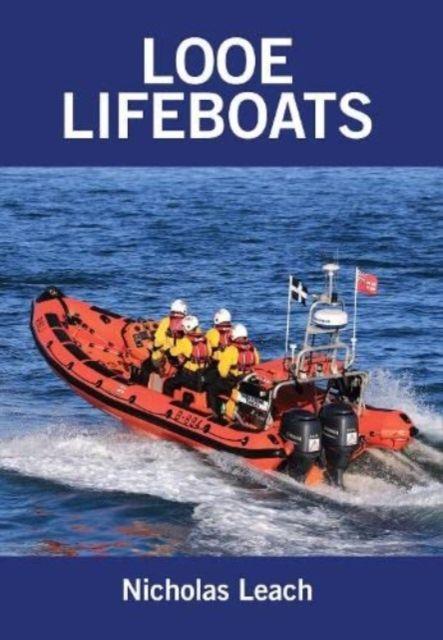 Vorderes Coverbild Looe Lifeboats