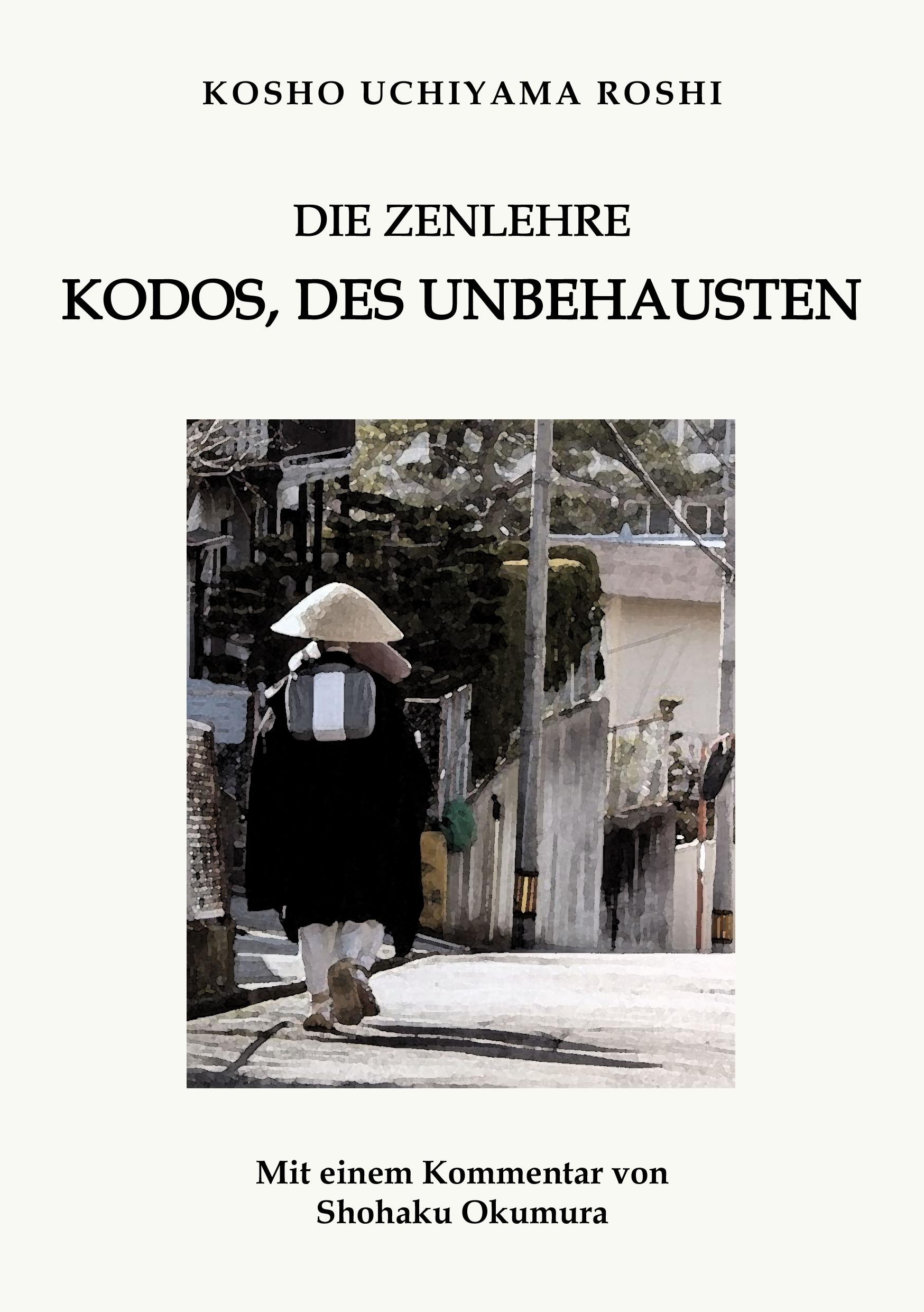 Vorderes Coverbild Die Zenlehre Kodos, des Unbehausten