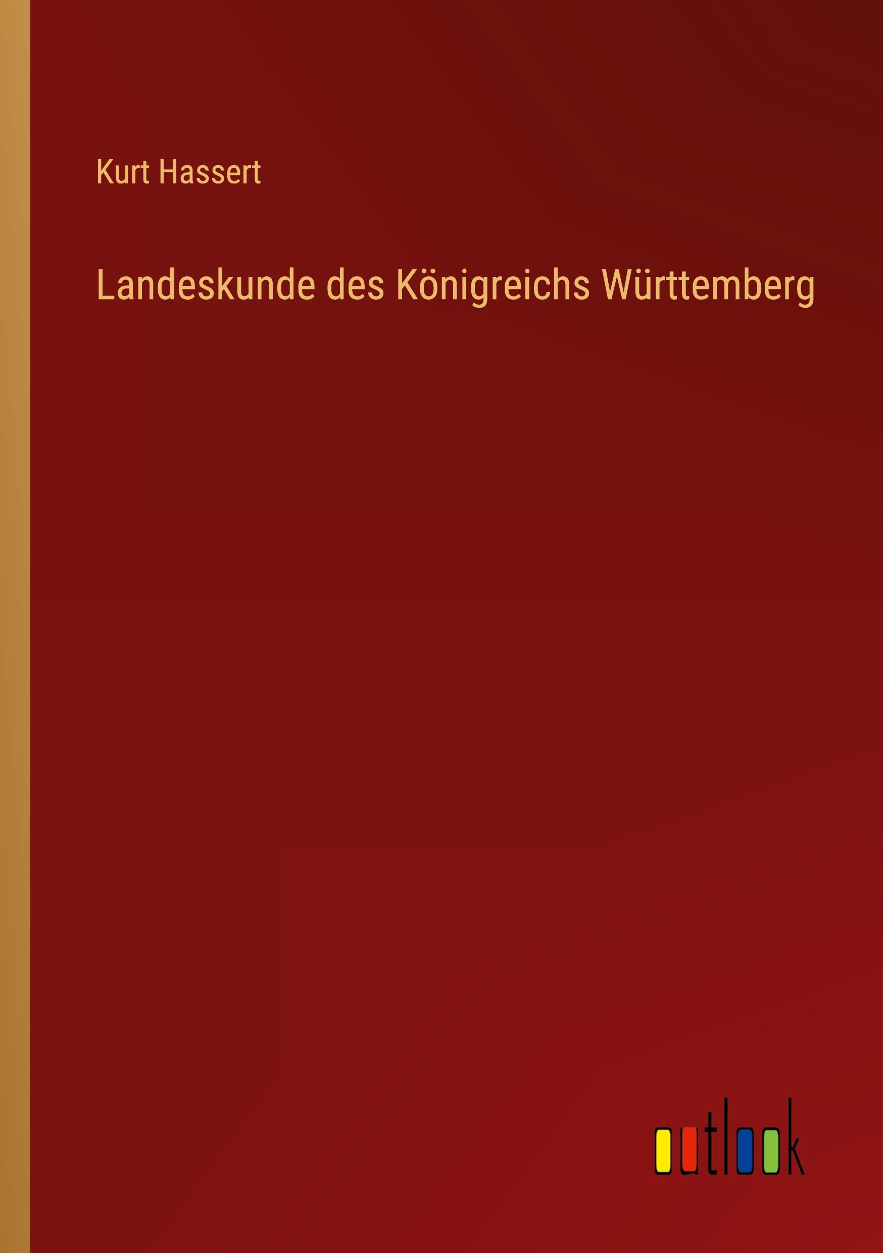 Vorderes Coverbild Landeskunde des Königreichs Württemberg
