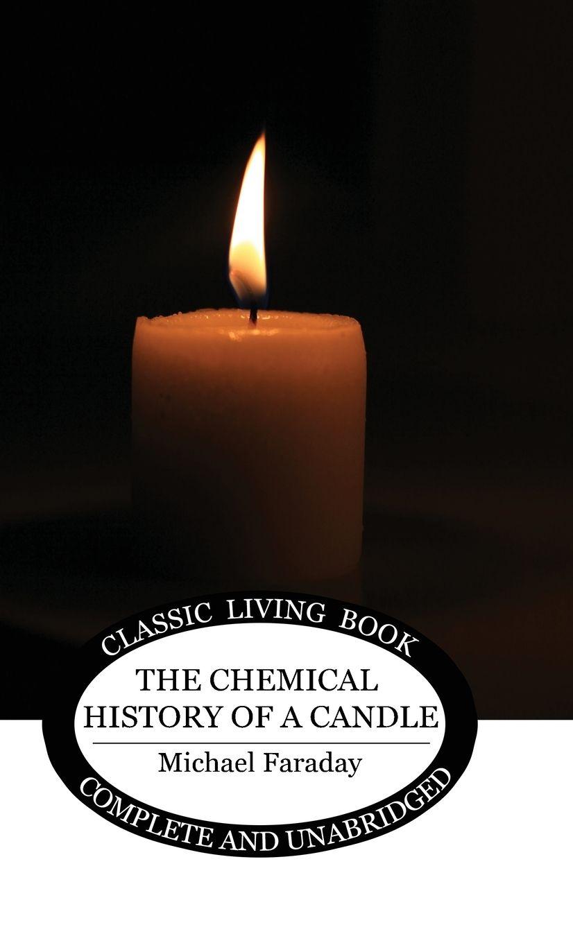 Vorderes Coverbild The Chemical History of a Candle