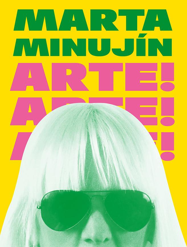 Vorderes Coverbild Marta Minujin: Arte! Arte! Arte!