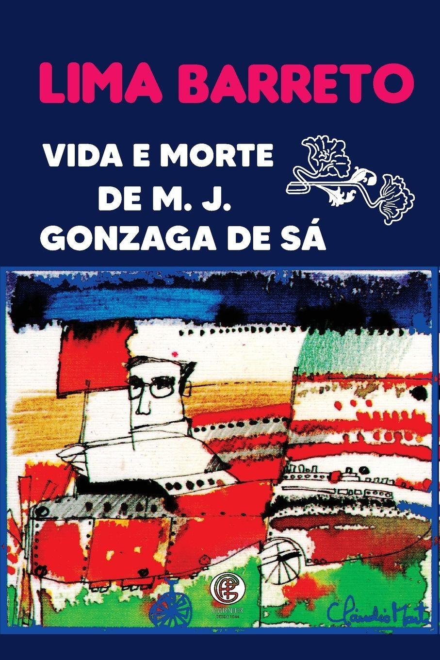 Vorderes Coverbild Vida e Morte De M J . Gonzaga De Sá